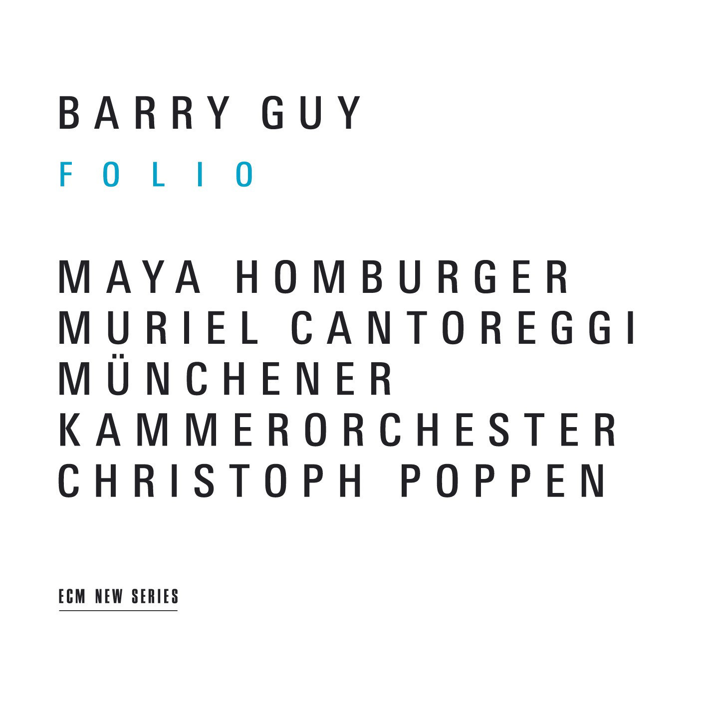 ECM Münchener Kammerorchester Barry Guy Folio